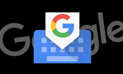 目前比较满意的手机输入法方案：Gboard + 词库